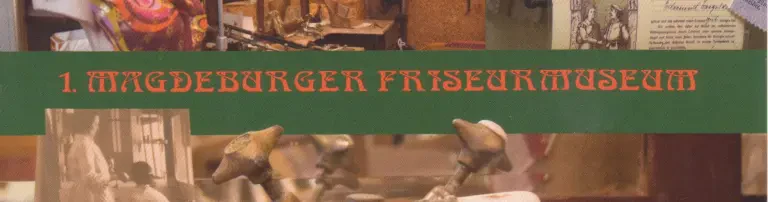 Haar- Verband e.V. - Friseurmuseum Magdeburg Header